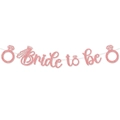 Roségold glitzerndes 'Bride to be' Banner mit Diamantring-Motiven für Junggesellinnenabschiede - Bride To Be Banner
