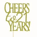 Topper per torta glitter oro Cheers to 21 Years per decorazione 21° compleanno - 21 Anni / Oro