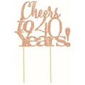 Rose gold glitter 40th anniversary cake topper with Cheers to 40 Years text design - Cheers to 40 years! / Rose Gold