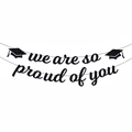 Black glitter banner with We Are So Proud Of You text for graduation party decoration - Black we are so proud of you