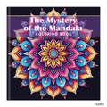 Front cover of The Mystery of the Mandala coloring book with vibrant floral patterns - Mystery of the Mandala Style (TS2002)