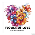 Voorkant van Flower of Love kleurboek met een levendig bloemenhartvormig ontwerp erop - Bloem van Liefde Hart Stijl (TS2005)