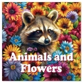 Malbuch für Erwachsene mit Waschbär und bunten Blumenmotiven für kreative Entspannung - 24 Blatt / Tiere und Blumen (Neu)