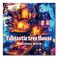 Fantastic Tree House Malbuch mit aufwendigem Cover der magischen Waldarchitektur - 24 Blatt / Fantastisches Baumhaus (Neu)