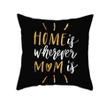 Schwarzer quadratischer Muttertag Kissenbezug mit goldenem HOME is wherever MOM is Aufdruck - 45x45 Quadrat (Ohne Füllung) / Schwarze Beschriftung Zuhause Mama (TPR165-35)