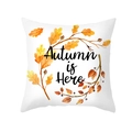 Maple leaf and pumpkin print pillow cover with Autumn is Here text on white background - Autumn Leaves Wreath (TPR388-2) / TPR388-2