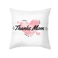 Federa per cuscino con cuore rosa acquerello e scritta Thanks Mom su bianco - Stile Cuore Thanks Mom (TPR366-8)