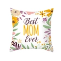 Floral Mother's Day peach skin pillowcase with Best MOM Ever print for home decor - 45x45cm Pillowcase Only / Best Mom Ever White Base Floral Style (TPR276-2)