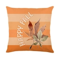 Funda de cojín cuadrada de cosecha de otoño con rayas naranjas y diseño Happy Fall - Eslogan Happy Fall (JYM615-3)