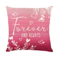 Quadratischer Kissenbezug mit rosa-rotem Farbverlauf und Forever AND ALWAYS Aufdruck - 45*45cm (Ohne Kissenfüllung) / Forever And Always Dunkelrot Verlauf Stil (JYM697-3)