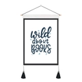 Detail of wild about BOOKS scroll poster with wooden rod and black tassel accents - 35x50cm / wild about BOOKS (Style 2)