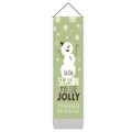 Detail of Christmas snowman hanging banner with festive lyrics on green background - 32.5x130cm / Morandi Green Snowman ('tis the SEASON)