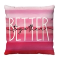 Rosa Deko-Kissenbezug mit Farbverlauf und Better Together Schriftzug für das Schlafzimmer - Gradient Streifen BETTER together Stil
