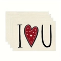 Set di 4 tovagliette di San Valentino in lino con cuore rosso e stampa 'I Love U' per la tavola - Stile Lettera di Cuore (1) / 30cm x 45cm