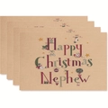 Set of 4 linen texture Christmas placemats featuring Happy Christmas Nephew and snowman design - Style 23