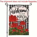 Buffalo plaid garden flag featuring Welcome to Our Porch greeting and red flowers - Rose Style