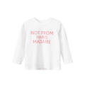 T-shirt blanc à manches longues pour filles avec imprimé rose NOT FROM PARIS MADAME - 100cm / Blanc Cassé