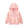 Felpa con cappuccio rosa per bambina con fodera in pile e citazione ricamata - 90cm / Rosa