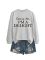 Gray crewneck sweatshirt with 'First of All I'M A DELIGHT' text and denim shorts - Grey (Black Font)