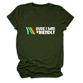 Detail of army green crewneck t-shirt with Dude I Said Friendly print and color stripes - Army Green (White Text)