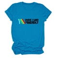 Macro shot of Dude I Said Friendly print on blue cotton t-shirt with colorful stripes - Lake Blue (Black Text)