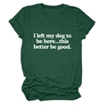 Detail of dark green cotton blend fabric texture and funny dog quote print on t-shirt - Retro Green (White Text)