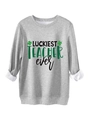 Detail of gray sweatshirt with Luckiest Teacher Ever print and green clover graphics - S / Light Gray