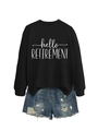Detailed view of women black hello retirement sweatshirt paired with frayed denim shorts - Black (White Font)