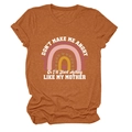 Detail of rust red crew neck t-shirt with rainbow print and funny mother slogan - S / Tops / Burnt Orange (White Text)