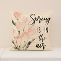 Linen tulip pillow cover with Spring IS IN the air typography and pink floral pattern - Tulip Slogan Style (SP011-1) / 45x45cm (Single Cover)