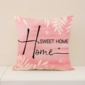Pink watercolor floral linen pillowcase with Sweet Home text for sofa decoration - 45*45cm (Single Pillowcase) / Sweet Home Lettering (SP016-2)