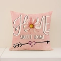 Kissenbezug aus Leinen in Rosa mit Home Sweet Home Aufdruck und Gänseblümchen-Motiv - Home Sweet Home-Stil (SP013-3) / 45*45cm (Einzelner Kissenbezug)