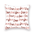 Rose gold love script printed square throw pillow cover on white background - Modern Simple Love Pattern Style ((20)DM207)
