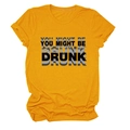 Detail des You Might Be Drunk Aufdrucks auf einem ingwergelben Baumwoll-T-Shirt - S / Senfgelb