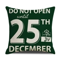 Funda de cojín navideña de lino verde oscuro con estampado blanco Do Not Open - Estilo Cuenta Regresiva Navidad Verde Oscuro (SXYM40-9) / Lino 45x45cm (Solo funda de almohada)