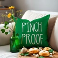 Green St. Patrick's Day linen pillowcase with white Pinch Proof print on a sofa - Green Pinch Proof Style (YMP5-3)