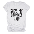Detail of white cotton crew neck t-shirt featuring black SHE'S MY DRUNKER HALF text print - White (Black Font)
