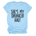Detail of the sky blue cotton T-shirt featuring She Is My Drunker Half print - Light Blue (Black Font)