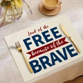 Platzset aus Leinen zum Unabhängigkeitstag mit Land of the FREE Text und Schleife - Land of the FREE because of the BRAVE (CD16-7)