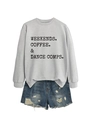 Flat lay of grey crewneck sweatshirt with WEEKENDS COFFEE DANCE print and denim shorts - S / Grey Sweatshirt (Black Text)