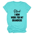 Close-up of the teal cotton T-shirt featuring Retired I Now Work For My Grandkids slogan - Deep Water Blue (Black Font)