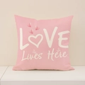 Pink linen Valentine's Day pillow cover with LOVE Lives Here print and heart patterns - Pink Base White Letter Art (VP035-1) / 45x45cm