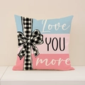 Square pillowcase with Love YOU more text and plaid bow design on tricolor background - Color Block Love You More Style (VP033-2)