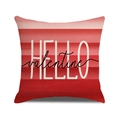 Valentine cushion cover with red gradient stripes and Hello Valentine print - 45x45cm