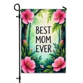 Bandiera da giardino in lino bifacciale con motivi floreali e scritta Best Mom Ever - Motivo di Foglie Floreali Fresche (HYQ23-16)