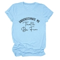 Light blue crew neck t-shirt featuring black UNDERESTIMATE ME text on a white background - S / Light Blue (Black Font)