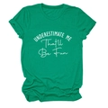 Close-up of green cotton t-shirt featuring white Underestimate Me That'll Be Fun text print - S / Dark Green (White Font)