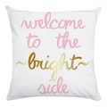 Square white pillowcase with Welcome to the Bright Side text in pink and gold foil - Welcome Bright Side Pink Gold Style (8)