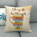 Linen coffee quote decorative pillow cover with 'Strong Sweet & Hot' text for sofa - Coffee Quotes Illustration (15)