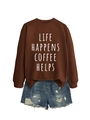 Flat lay of brown 'Life Happens Coffee Helps' sweatshirt and distressed denim shorts - S / Coffee (White Font)